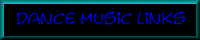 Dance Music Links